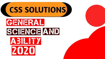 CSS General Science and Ability 2020 MCQs for Practice