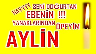 İyi Ki Doğdun Aylin İsme Özel Komik Doğum Günü Şarkısı