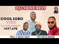 EASTER COOL IGBO VIBE CULTURE/HIGHLIFE MIXTAPE 2023 BY DJ S SHINE BEST FT SOMVAL/FLAVOUR/UMU OBILIGB