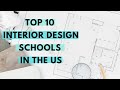 Top 10 Interior Design Schools | FREE DOWNLOAD | Decide which school is the best for you