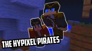 The Hypixel PIRATES