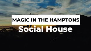 Social House - Magic In The Hamptons (Lyrics) ft. Lil Yachty