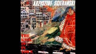 Krzysztof Ścierański: The King Is In Town (Poland, 1989) [Full Album]