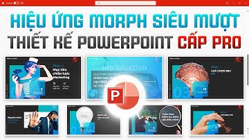 Thiết kế hiệu ứng Morph của Powerpoint 365 với độ mượt như Sunsilk | 9Slide