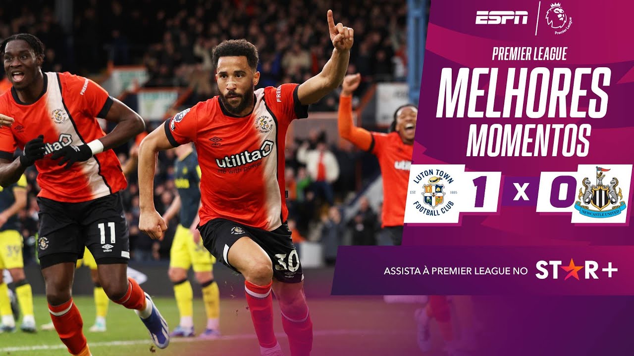 Townsend marca, Luton Town vence o Newcastle, mas não sai da zona de rebaixamento da Premier League