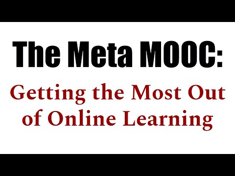 The Meta MOOC: Getting the Most out of Online Learning