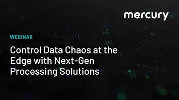 Control Data Chaos at the Edge with Next-Gen Processing Solutions, NVIDIA, Military Embedded Systems