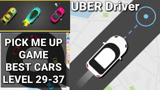 Pick Me Up Game Best Cars Level  29-37 UBER Driver screenshot 4
