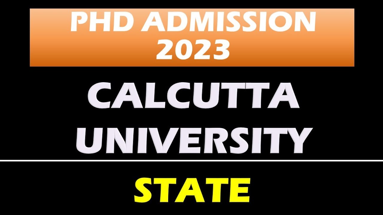 phd admission 2023 || NET GATE EXEMPTED || CALCUTTA UNIVERSITY - YouTube