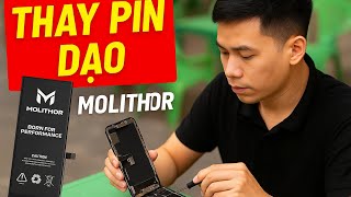 Review thay pin Molithor phần 1: Thay Pin Dạo | Pin iPhone siêu hiệu năng