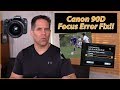 Canon 90D - Optical Focusing Problem SOLVED! & 3 More Problems w Suggestions