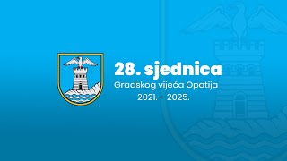 28. sjednica Gradskog vijeća Opatija  (2021. - 2025.)