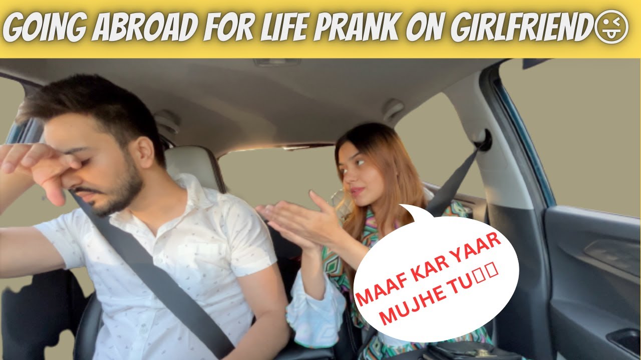 GOING ABROAD PRANK ON GIRLFRIEND😜 