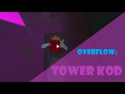 Overflow Tower Kod Easy Insane Youtube - overflow roblox