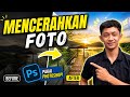 TUTORIAL MENCERAHKAN FOTO | ADOBE POTOSHOP