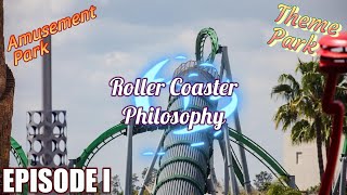 The Difference Between an Amusement Park and Theme Park - Roller Coaster Philosophy - Episode I