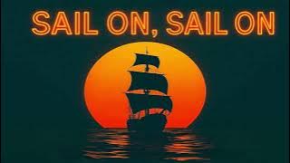 AJACK -⛵ Sail On, Sail On ⛵- Folk, Dance, EDM, Country, Sea Shanty