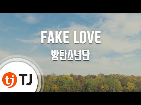 [TJ노래방] FAKE LOVE - 방탄소년단(BTS) / TJ Karaoke