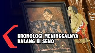 Kronologi Meninggalnya Dalang Ki Seno