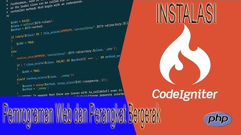 PEMROGRAMAN WEB DAN PERANGKAT BERGERAK | INSTALASI CODEIGNITER