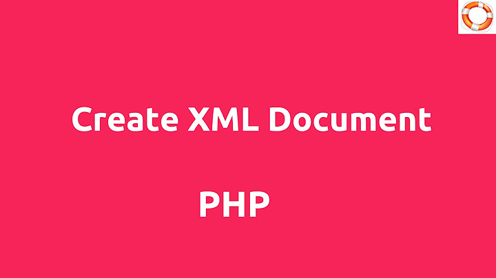 Create XML document in PHP