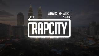 Watch Kaan Whats The Word video