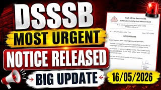 DSSSB most urgent notice released| DSSSB today updates| DSSSB New Notice| #dsssb