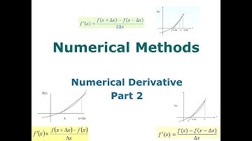 Lecture 19:  Numerical Derivative - Part 2