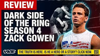 Dark Side of the Ring: Zack Gowen (Season 7 Finale Review)