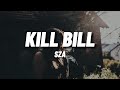 Sza  kill bill lyrics