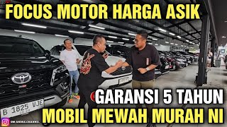 HARGA SUPER MURAH NI MOBIL BEKAS DI SHOWROOM FOCUS MOTOR DI TAWAR OM ANDRE