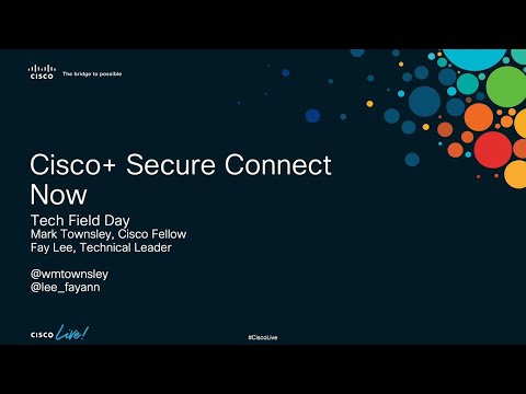 Cisco+ Secure Connect Now for Simplified ZTNA and SASE