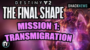 Mission 1: Transmigration Walkthrough - Destiny 2: The Final Shape