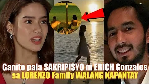 IBINUNYAG SAKRIPISYO ni ERICH Gonzales kay Mateo LORENZO at sa PAMILYA nito ALAMIN Natin...