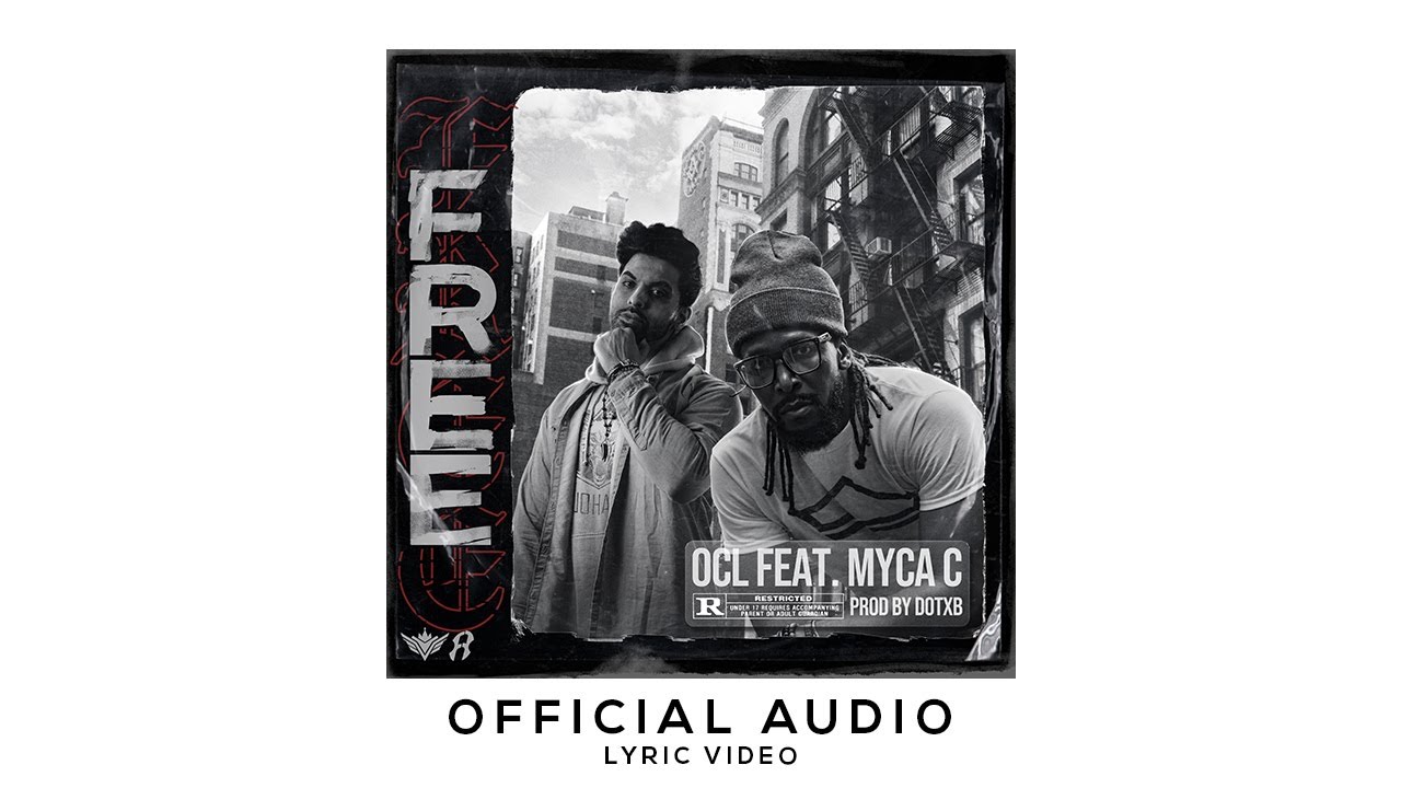 OCL | Free (feat. Myca C & 