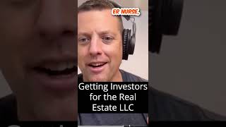 Getting Investors for the Real Estate LLC