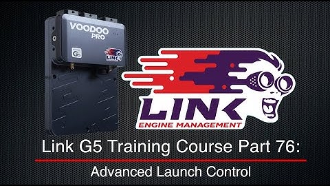 Link G5 Training Course Part 76: Advanced Launch Control | Evans Performance Academy