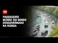 Passageiro morre em bonde desgovernado na Rússia | CNN NOVO DIA