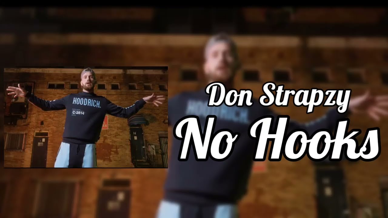 Don Strapzy - No Hooks / Audio / Song
