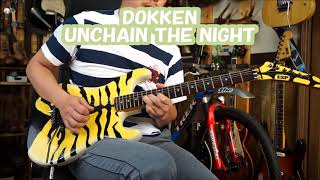 DOKKEN - Unchain The Night - solo cover