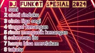 dj remix funkot (suci x obati rinduku) special 2024🔥🔥🔥