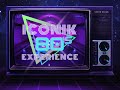 Iconik experience 80s promo 2022