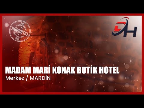 MADAM MARİ KONAK BUTİK HOTEL - Merkez / BATMAN