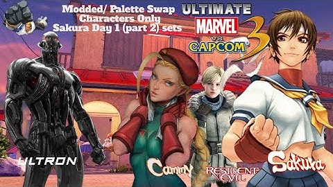 UMvC3 Mods Only set--- Sakura (Day 1) part 2, Ultron, Cammy, Captain Commando, Clea, Hunk, & Urien