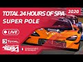 SUPER POLE - TOTAL 24 HOURS SPA 2020 - FRENCH