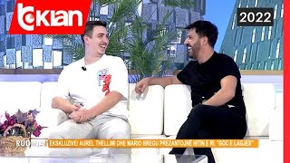 Rudina - Ekskluzive/“GOC E LAGJES”, Aurel Thëllimi dhe Mario Bregu, një këngë për dashurinë