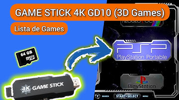 GAME STICK 4k GD10 (3D Games) - LISTA P S P - EMUELEC 4.5 MICROSD 64GB - DO JEITO QUE VEIO