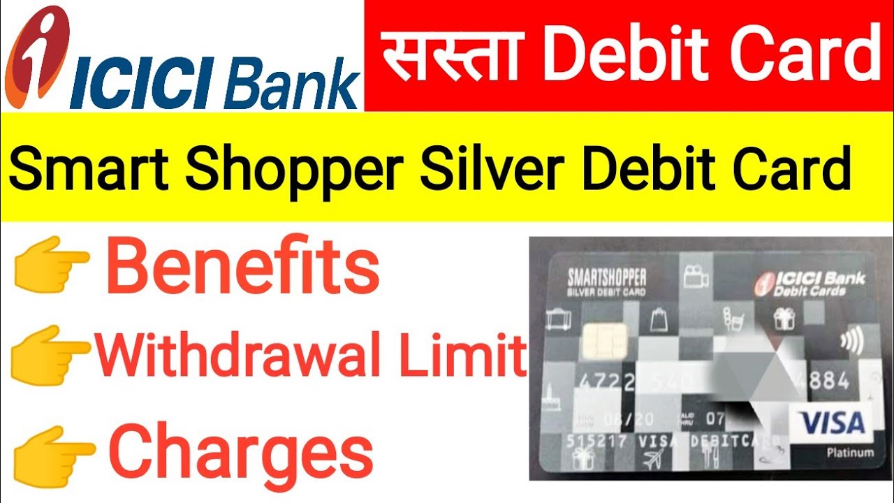 Icici Smart Shopper Silver Debit Card Icici Bank Debit Card Charges icici-smart-shopper-silver-debit-card-icici-bank-debit-card-charges
