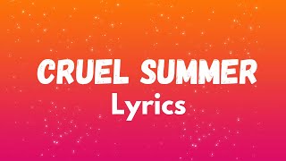 Cruel Summer Lyrics [Taylor Swift]