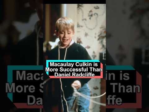 Why is Macaulay Culkin considered a more successful child star than Daniel Radcliffe He made one